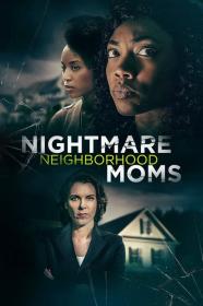 Nightmare Neighborhood Moms 2022 1080p WEB-DL DDP2.0 x264-AOC