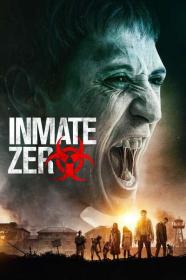 Inmate Zero 2020 DC 1080p BluRay 1400MB DD 5.1 x264-GalaxyRG[TGx]