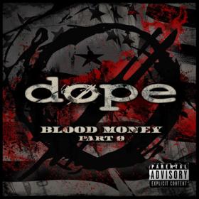 Dope ( 2023 ) - Blood Money Part Zer0