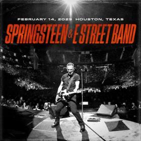 Bruce Springsteen & The E-Street Band-2023-02-14 Toyota Center, Houston, TX (2023)
