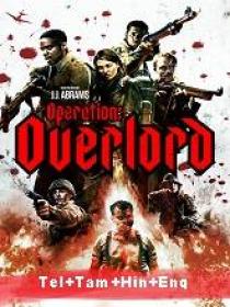 OverLoad (2018) BluRay - 1080p - x264 - (DD 5.1 - 640Kbps) [Tel + Tam + Hin + Eng] - 3.2GB