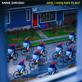 Annie DiRusso - God, I Hate This Place (2023) [24Bit-44.1kHz] FLAC [PMEDIA] ⭐️