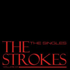 The Strokes - The Singles - Volume 01 (2023) [16Bit-44.1kHz] FLAC [PMEDIA] ⭐️