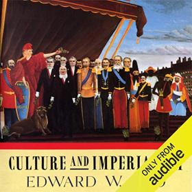 Edward Said - 2011 - Culture and Imperialism (History)