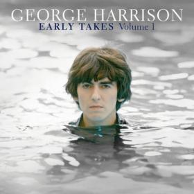 George Harrison - Early Takes Vol  1 (2023) [24Bit-96kHz] FLAC [PMEDIA] ⭐️