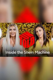 Inside the Shein Machine Untold 2022 720p WEBRip 400MB x264-GalaxyRG[TGx]