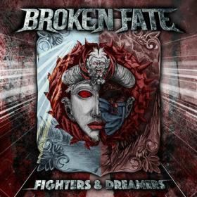 Broken Fate - 2023 - Fighters & Dreamers