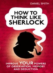 How to Think Like Sherlock ( PDFDrive )