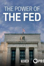 Frontline The Power Of The Fed (2021) [720p] [WEBRip] [YTS]