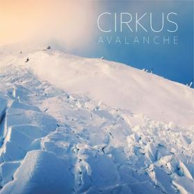 CirKus - 2022 - Avalanche