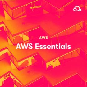 [FreeCoursesOnline.Me] A Cloud Guru - AWS Essentials