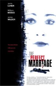 The Perfect Marriage (2006)