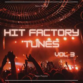 V A  - Hit Factory Tunes 3 (2023 Pop) [Flac 16-44]