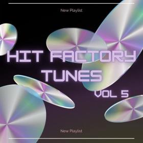 V A  - Hit Factory Tunes 5 (2023 Pop) [Flac 16-44]