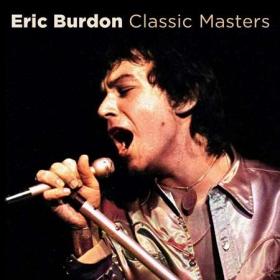 Eric Burdon - Classic Tracks (Remastered) (2023) FLAC