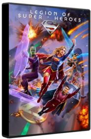 Legion of Super Heroes 2023 BluRay 1080p ReMux AVC DTS-HD MA 5.1-MgB