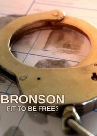 Bronson Fit To Be Free 2023 S01 720p H265 BONE