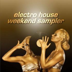 Various Artists - Electro House Weekend Sampler (2023) Mp3 320kbps [PMEDIA] ⭐️