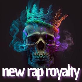 Various Artists - new rap royalty (2023) Mp3 320kbps [PMEDIA] ⭐️