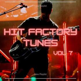 Hit Factory Tunes 7 (2023) Flac