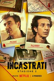 Incastrati - Stagione 2 (2023) [Completa] WEB-DL 1080p ITA DDP5.1 x264