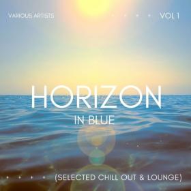 VA - Horizon In Blue [Selected Chill Out & Lounge], Vol  1 (2023) MP3