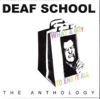 Deaf School - What A Way To End It All-Anthology (2CD) (2003)⭐FLAC