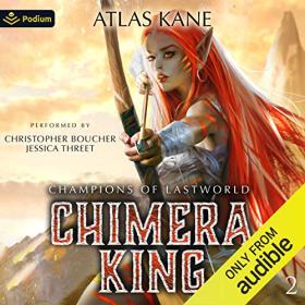Chimera King series by Atlas Kane (#1-2)