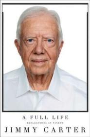 Jimmy Carter - A Full Life- Reflections at Ninety (azw3 epub mobi)