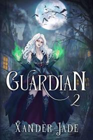 Guardian 2 by Xander Jade