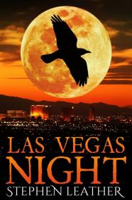 Stephen Leather - [Jack Nightingale 10] - Las Vegas Night (azw3 epub mobi)