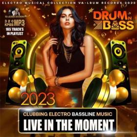 Drum And Bass  Live In Moment
