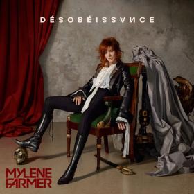 Mylène Farmer - Désobéissance (2018 Elettronica) [Flac 24-96 LP]