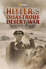 Hitlers Disastrous Desert War (2021) [720p] [WEBRip] [YTS]