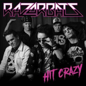 Razorbats - 2023 - Hit Crazy [FLAC]