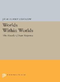 Worlds within worlds_ the novels of Ivan Turgenev ( PDFDrive )