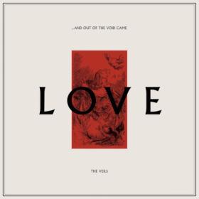 The Veils - …and out of the Void Came Love (2023) [24Bit-88 2kHz] FLAC [PMEDIA] ⭐️