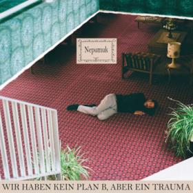 Nepumuk - Wir haben kein Plan B aber ein Trauma (2023) [24Bit-44.1kHz] FLAC [PMEDIA] ⭐️