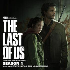 The Last of Us Season 1 (Soundtrack from the HBO Original Series) (2023) [24Bit-44.1kHz] FLAC [PMEDIA] ⭐️
