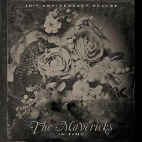 The Mavericks - In Time (10th Anniversary Deluxe) (2023) [24Bit-48kHz] FLAC [PMEDIA] ⭐️