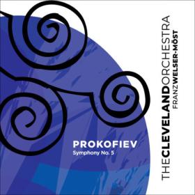 The Cleveland Orchestra - Prokofiev Symphony No  5 (2023) [24Bit-96kHz] FLAC [PMEDIA] ⭐️