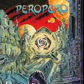 PeroPero - 2023 - Massive Tales of Doom [FLAC]