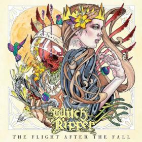 Witch Ripper - 2023 - The Flight After the Fall [FLAC]