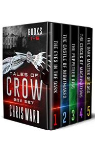 Tales of Crow The Complete series Box Set by Chris Ward (#1-5)