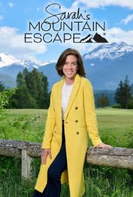 Sarahs Mountain Escape S01 720p WEBRip AAC2.0 x264-SKYFiRE[rartv]