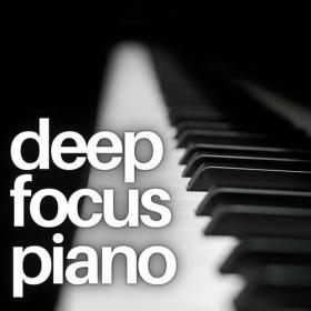 Various Artists - deep focus piano (2023) Mp3 320kbps [PMEDIA] ⭐️