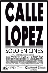 Calle Lopez (2013) [SPANISH ENSUBBED] [720p] [WEBRip] [YTS]