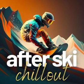 After Ski Chillout (2023)