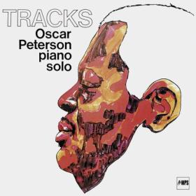 Oscar Peterson - Tracks (Remastered) (2023) [24Bit-88 2kHz] FLAC [PMEDIA] ⭐️
