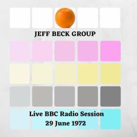 Jeff Beck - Jeff Beck Group_ Live BBC Radio Session, 29 June 1972 (2023) FLAC [PMEDIA] ⭐️